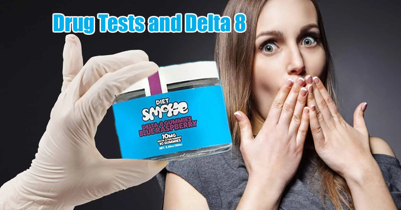 Drug Tests and Delta 8